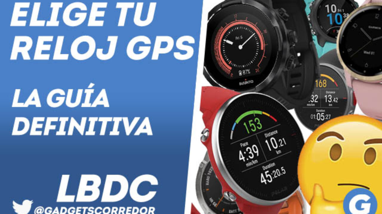 Cómo elegir tu reloj GPS?